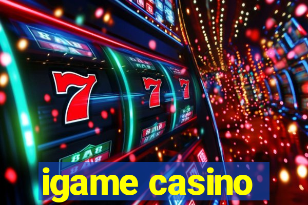 igame casino